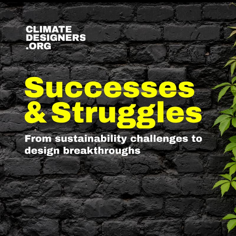 Cover Image for Climate Designers: Successes & Struggles