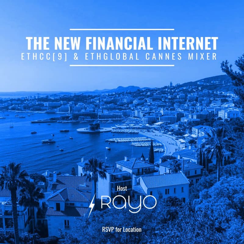 Cover Image for The New Financial Internet: ETHCC[9] & ETHGlobal Cannes Mixer