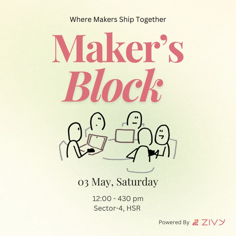 Cover Image for Maker's Block (Edition #7): Where makers ship together