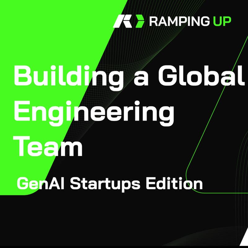 Cover Image for Building a Global Engineering Team - GenAI Startups Edition