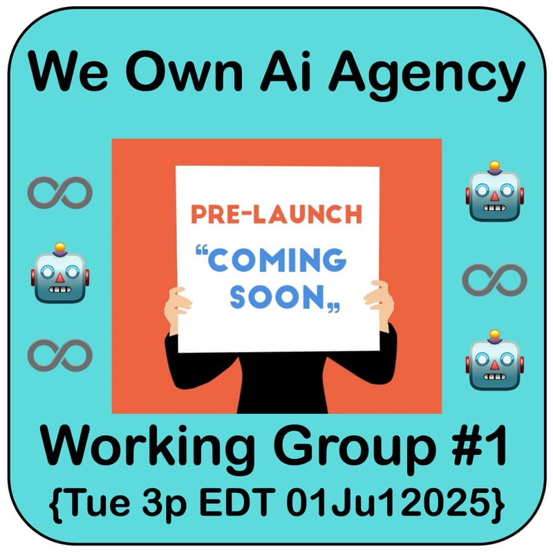 Cover Image for ♾️ We Own 🤖 Ai Agency|Pre-Launch Working Group