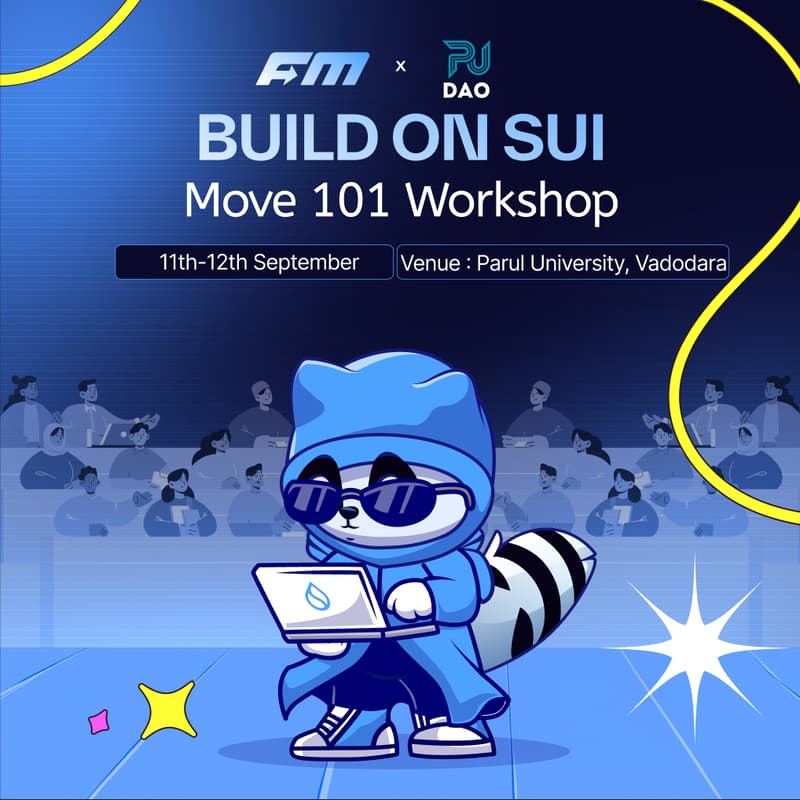 Cover Image for Build on Sui: Move 101 Parul University Day 1