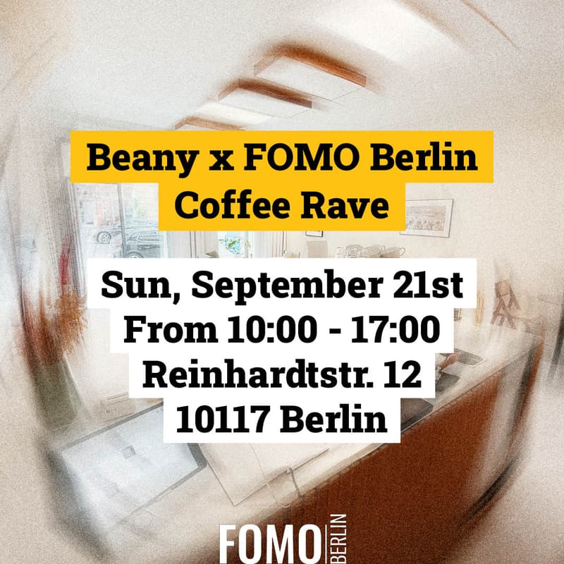 Cover Image for Beany x FOMO Berlin Coffee Rave