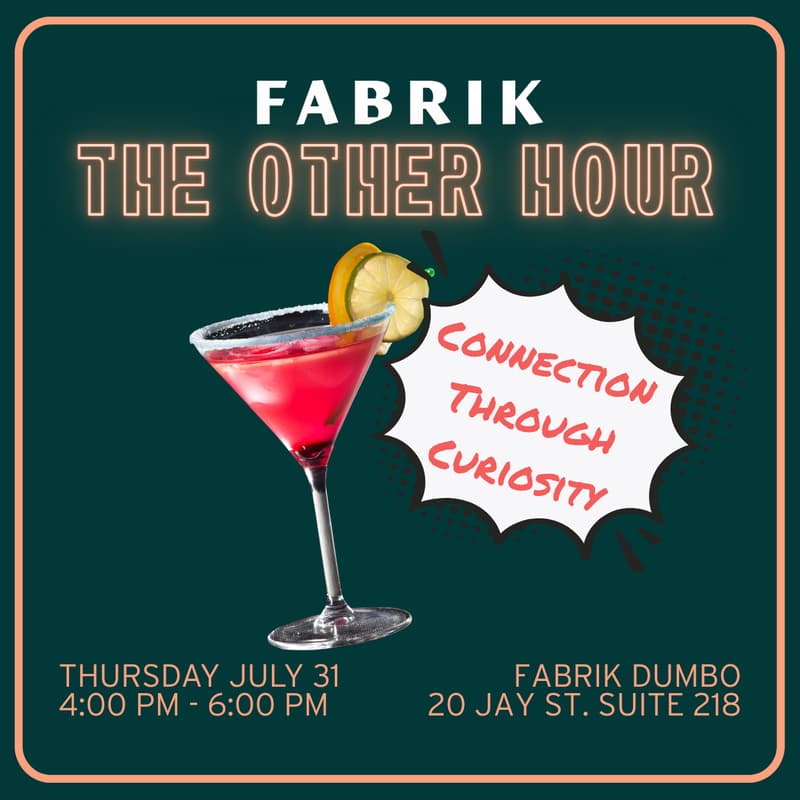 Cover Image for Fabrik's The Other Hour Happy Hour: Connection Through Curiosity
