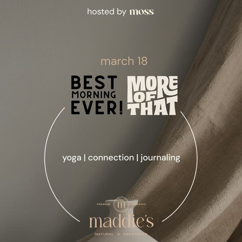 Cover Image for 'Best Morning Ever' More of That x Maddie's Sweetener: Mar 18