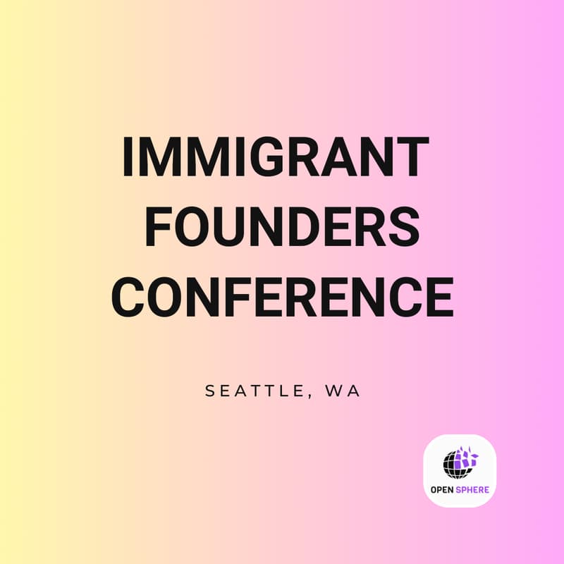 Cover Image for Immigrant Founders Conference Seattle