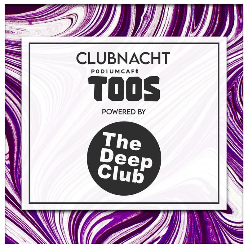 Cover Image for Clubnacht @ Podiumcafé Toos x The Deep Club