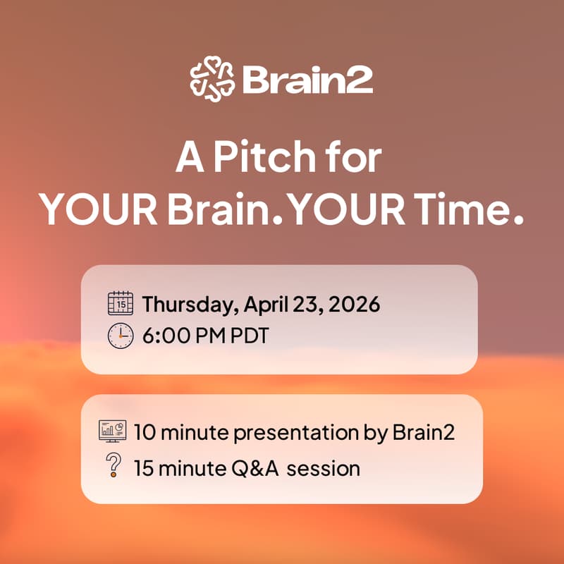 Cover Image for Brain2: A Pitch for Your Brain. Your Time.