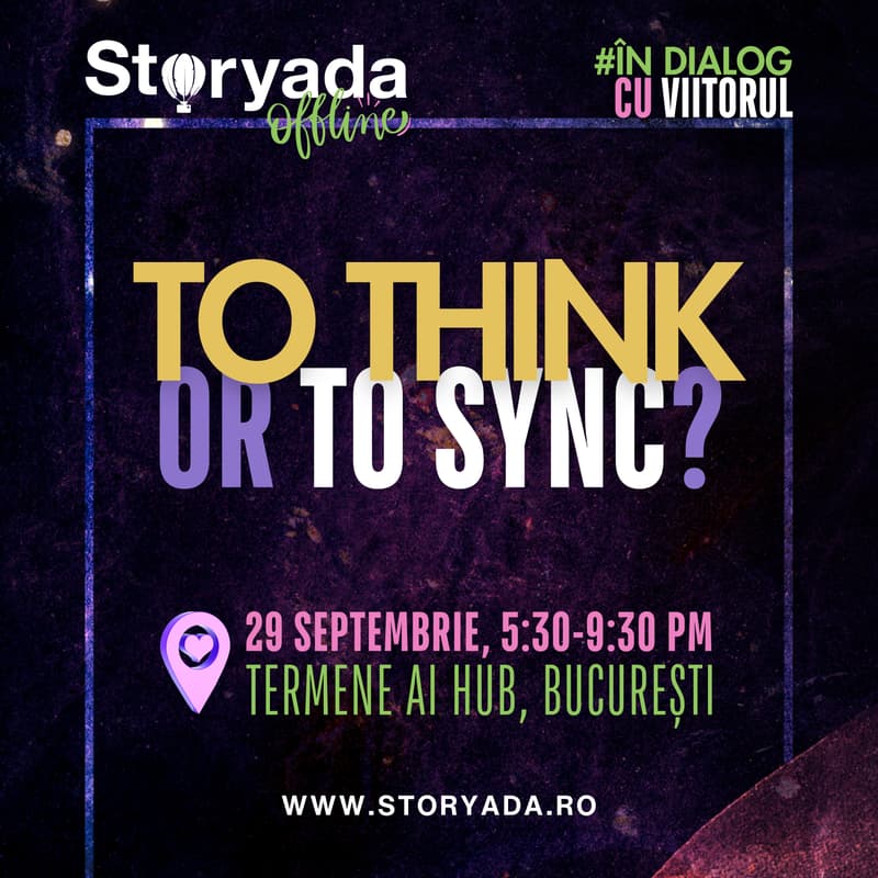 Cover Image for To Think or To Sync? – Cum ne antrenăm gândirea critică & dezvoltăm empatia în viteza algoritmilor?