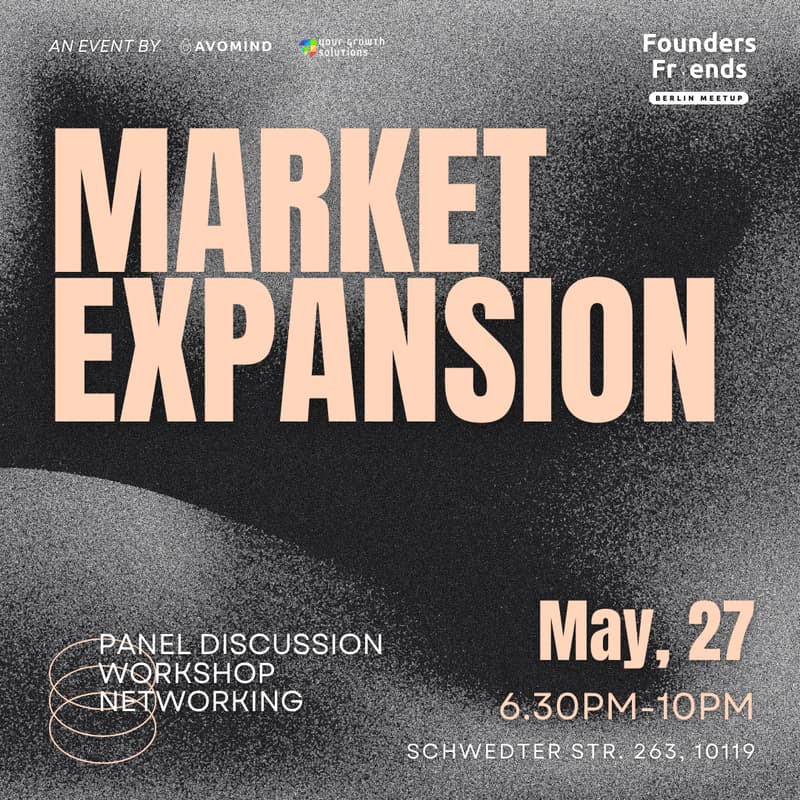 Cover Image for Founders & Friends Berlin Meetup - Market Expansion