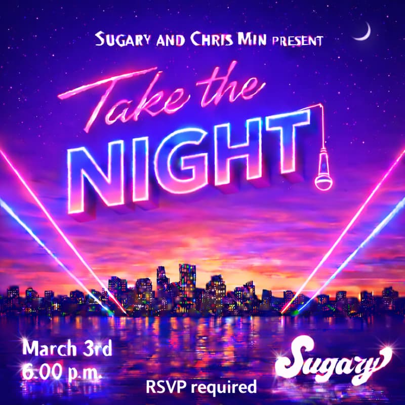 Cover Image for Sugary & Chris Min Present: Take the Night! (A Karaoke Takeover)