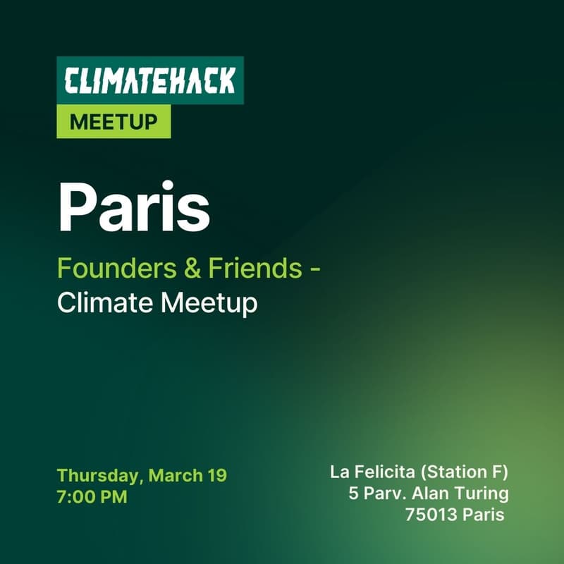 Cover Image for ClimateHack Paris: Founders & Friends - Climate Meetup