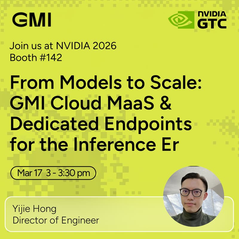 Cover Image for From Models to Scale: GMI Cloud MaaS & Dedicated Endpoints for the Inference Era