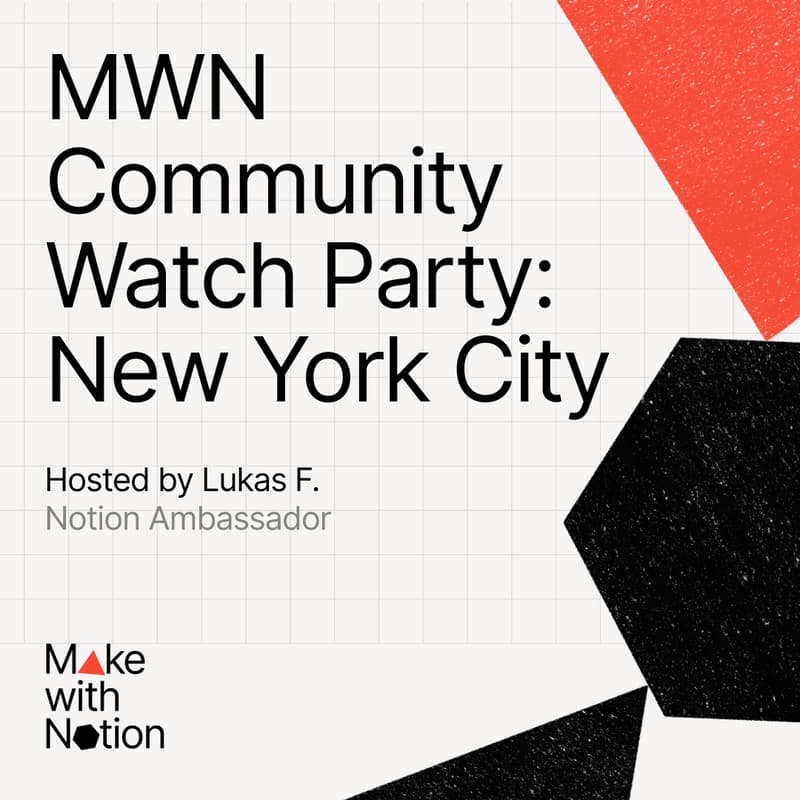 Cover Image for Make with Notion Watch Party: New York City