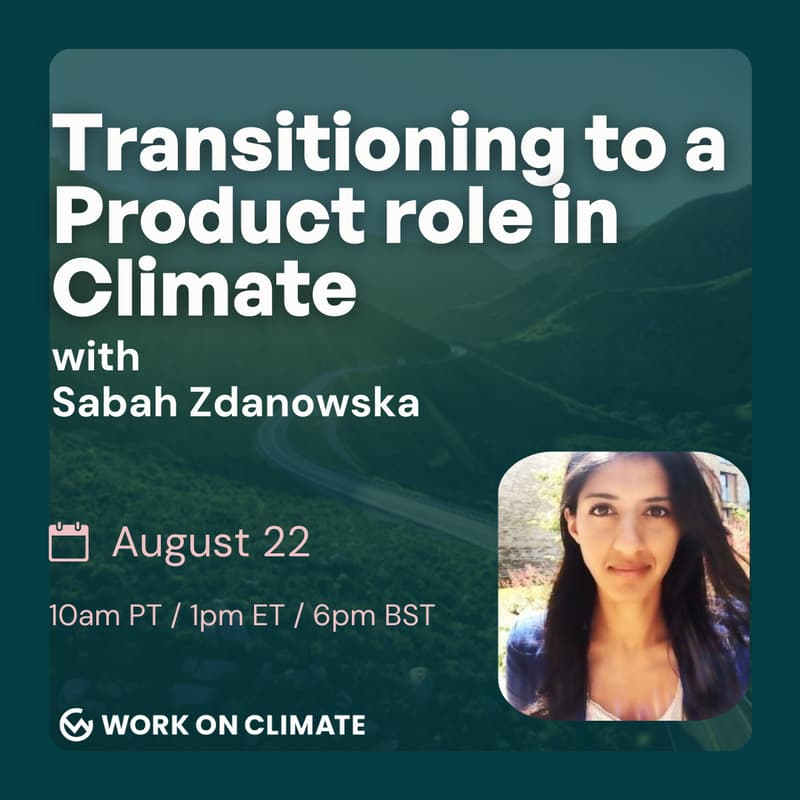 Cover Image for Transitioning to a Product role in Climate