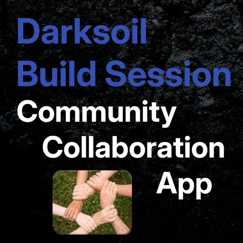Cover Image for Build Session - Community Coordination App - with Art Brock