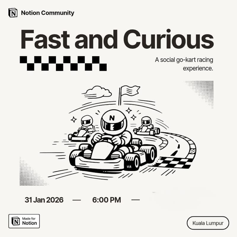 Cover Image for Notion Malaysia #4 Fast and Curious