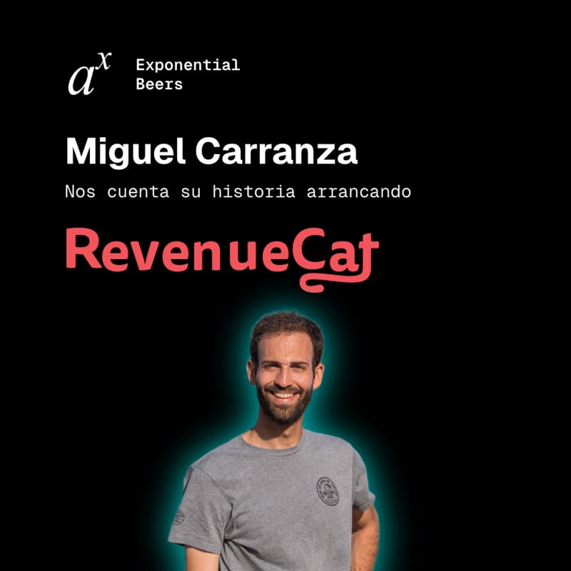 Cover Image for Exponential Beers 🍻: Miguel Carranza (RevenueCat)