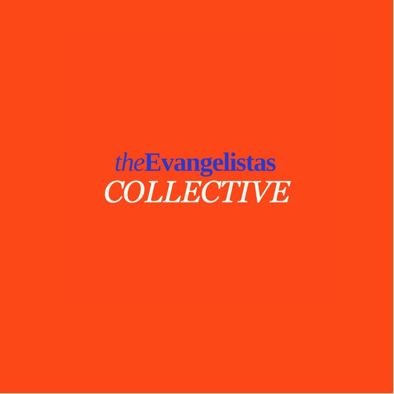 Cover Image for Evangelistas Collective — 2026 Membership