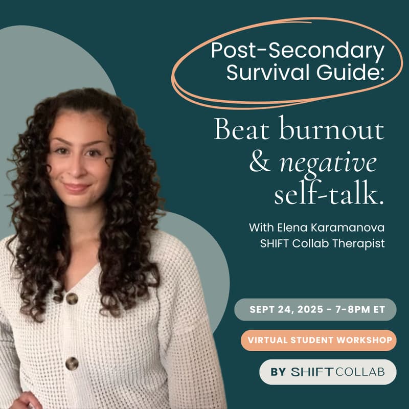 Cover Image for Post-Secondary Survival Guide: Beat Burnout & Negative Self-Talk