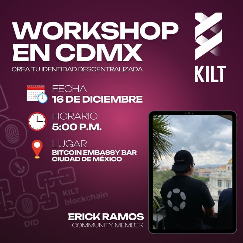 Cover Image for KILT Protocol - Community Workshop: Crea tu Identidad Digital Descentralizada desde Cero