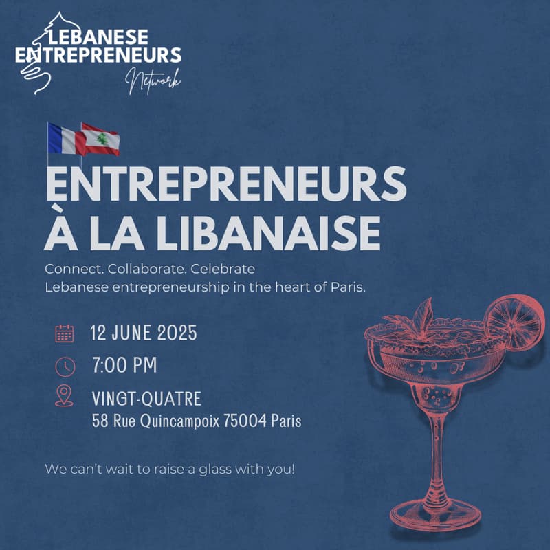 Cover Image for Lebanese Entrepreneurs Cocktail Meetup – Paris Edition