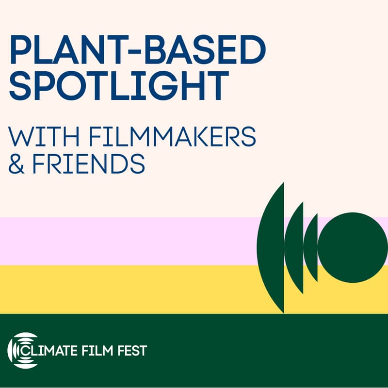 Cover Image for Plant-Based Happy Hour w/ Filmmakers & Friends