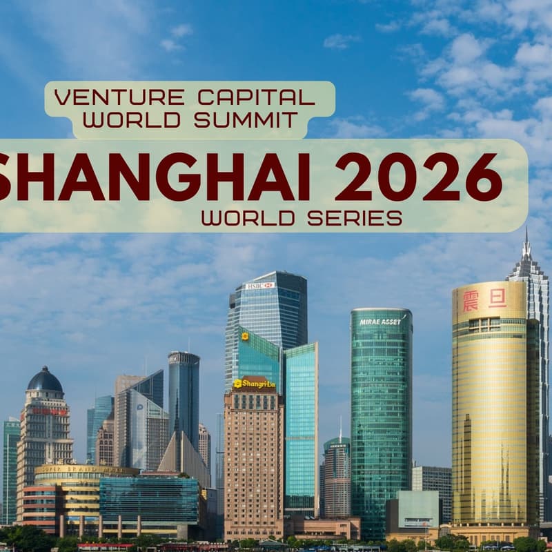 Cover Image for Shanghai 2026 Venture Capital World Summit