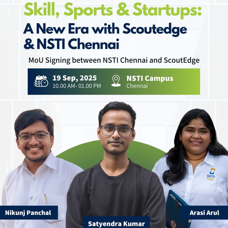 Cover Image for Skill, Sports & Startups: A New Era with ScoutEdge and NSTI Chennai