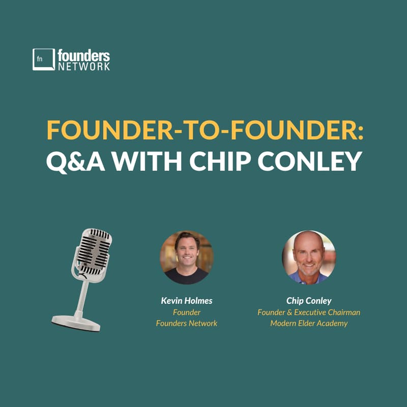 Cover Image for Founder-to-Founder: Q&A with Chip Conley