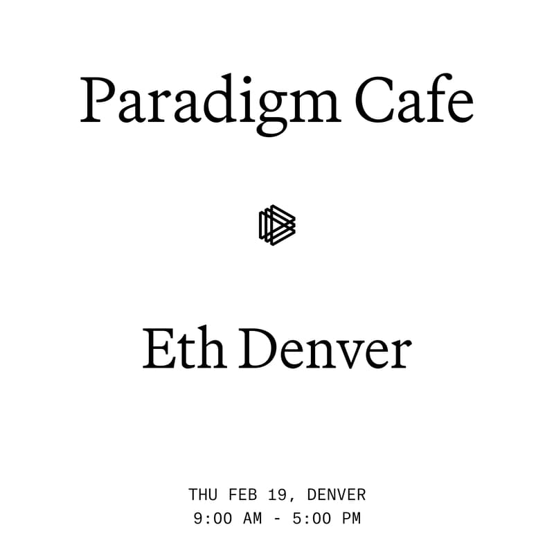 Cover Image for Paradigm Cafe @ ETHDenver