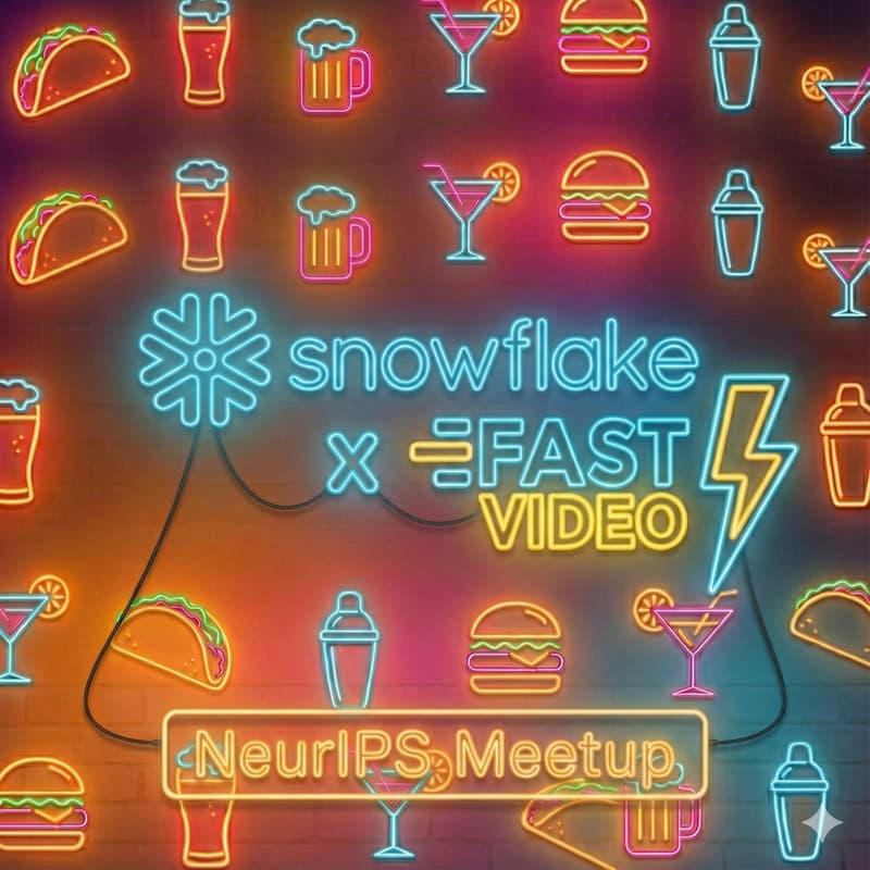 Cover Image for Snowflake x FastVideo @ NeurIPS Meetup