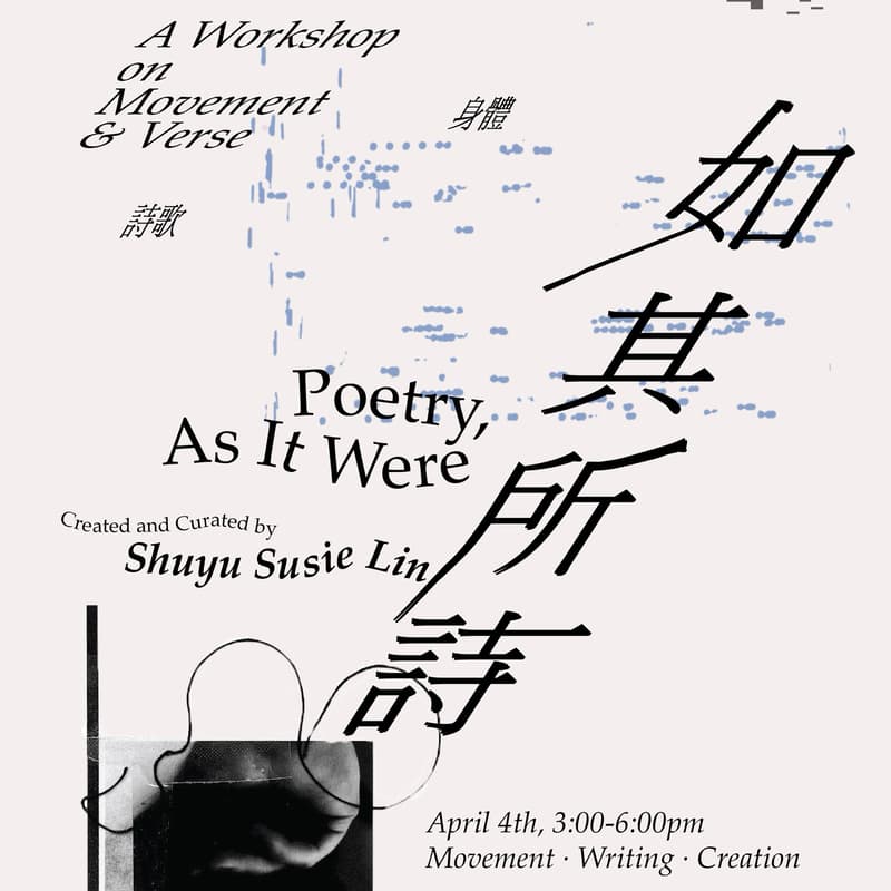 Cover Image for Poem & Body Movement 如其所诗with Susie Lin