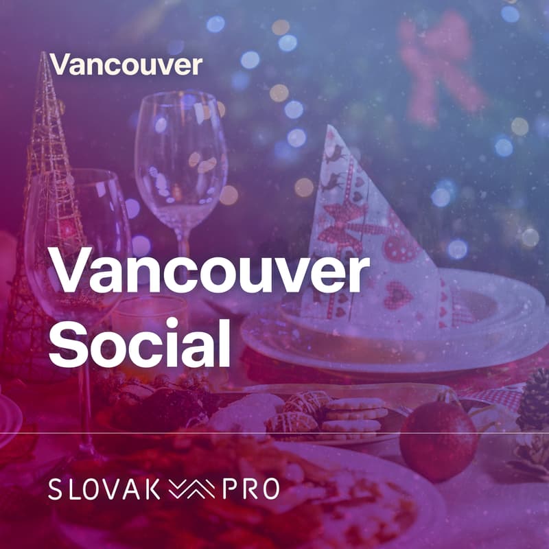 Cover Image for Slovak PRO Vancouver Social Dec 2025