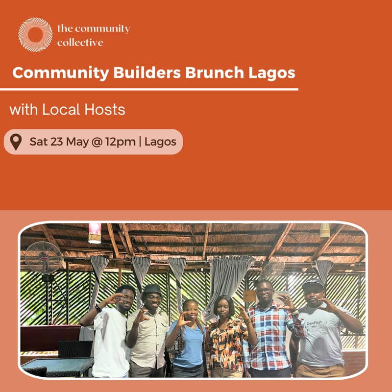 Cover Image for 🏵 Community Builders Brunch Lagos