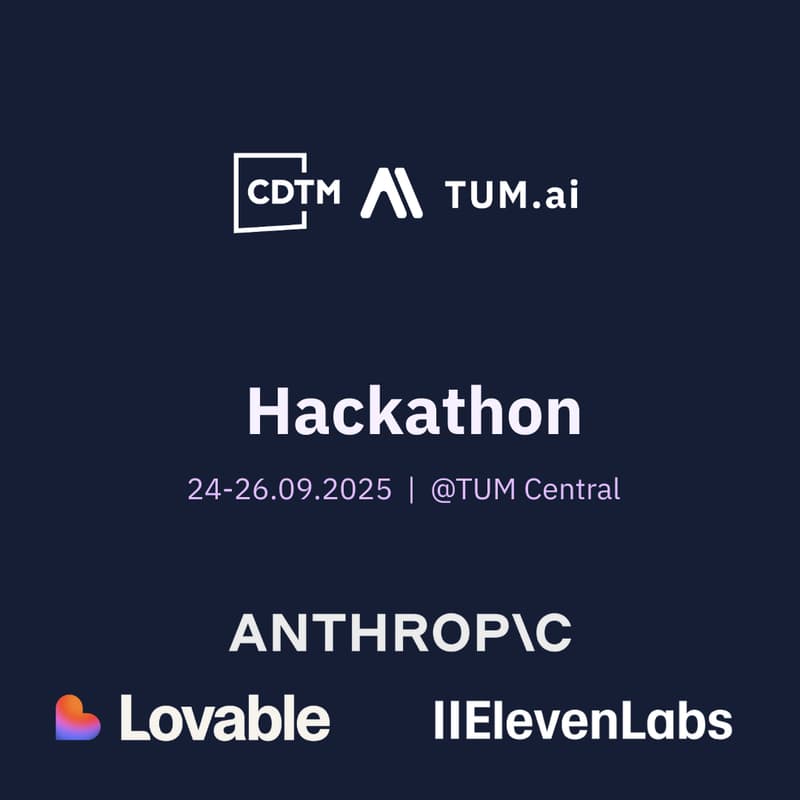 Cover Image for 24-26.09. Anthropic Hackathon feat. Lovable & ElevenLabs- TUM.ai  x CDTM
