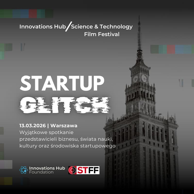Cover Image for Pokaz specjalny filmu “Startup Glitch” | Panel dyskusyjny & networking