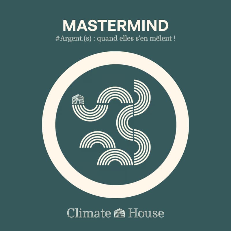 Cover Image for Mastermind #Argent.(s) : quand elles s'en mĂŞlent ! - đź’°