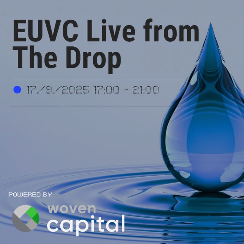 Cover Image for EUVC Live from The Drop, Powered by Woven Capital