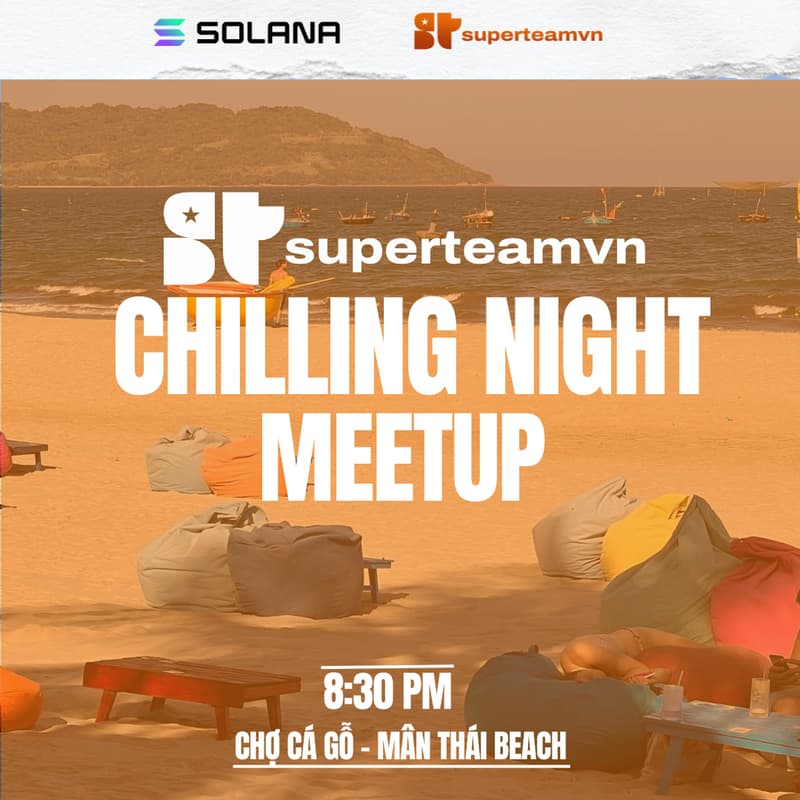Cover Image for Chilling Night MEETUP - SuperteamVN