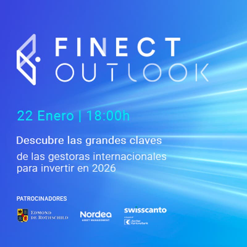 Cover Image for Finect Outlook 2026: Descubre las grandes claves de las gestoras internacionales para invertir en 2026