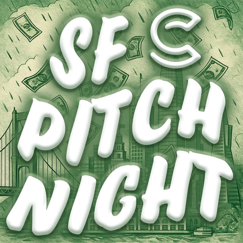 Cover Image for SF PITCH NIGHT 💸 (w/ The AI Collective & Roam)