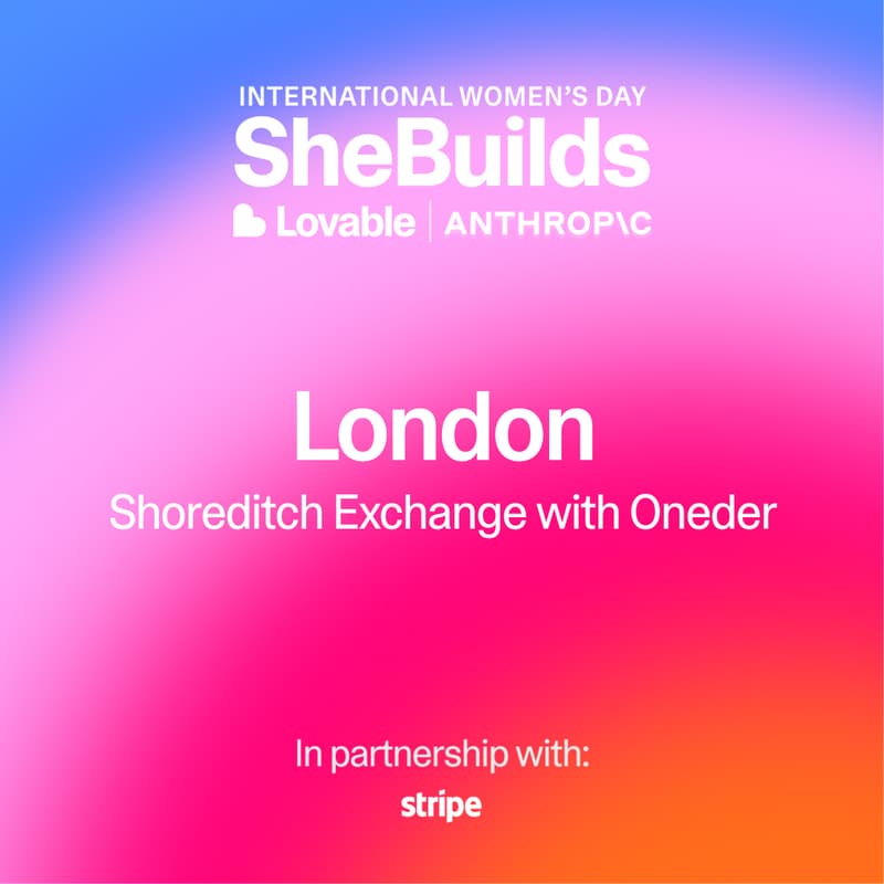 Cover Image for London x SheBuilds on Lovable for International Women's Day