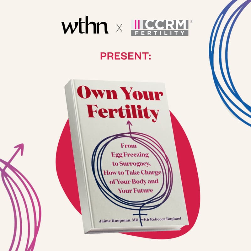 Cover Image for CCRM & WTHN Present: Own Your Fertility