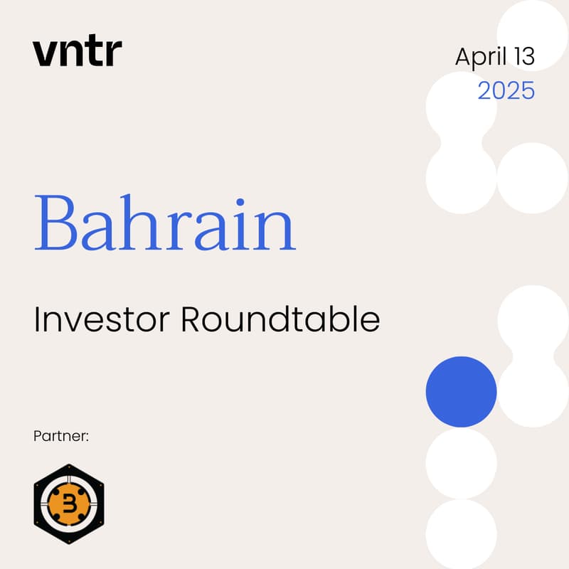 Cover Image for VNTR Investors Roundtable Bahrain