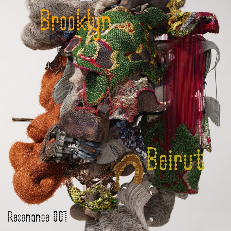 Cover Image for Future Ancestors Radio: Resonance 001 / Brooklyn-Beirut Frequencies