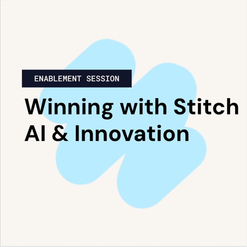 Cover Image for Winning with AI & Stitch Innovation | Stitch Enablement Session