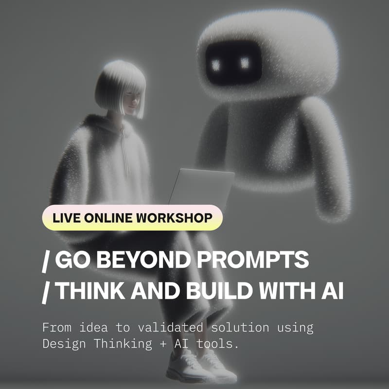 Cover Image for Go Beyond Prompts: Build With AI From Idea to Validated Solution