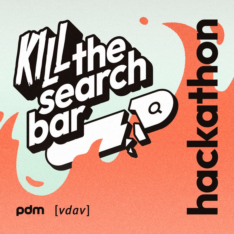 Cover Image for Kill the Search Bar - pdm Hackathon 2026