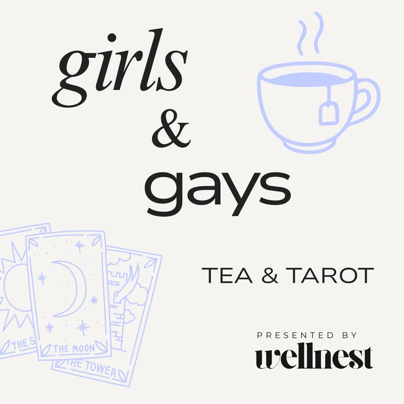Cover Image for Girls & Gays: Tea + Tarot